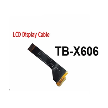 LCD Flex สายเคเบิลสำหรับ Lenovo แท็บ M10 อีกอย่างเทระไบต์-X606F เทระไบต์-X606X เทระไบต์-X606 Connectors นมาแทน