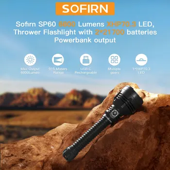 Sofirn SP60 ทรงพลัง 6800lm XHP70.3 นำไฟฉายพอร์ต USB พิมพ์ C Name เผา 21700 สนับสนุนพลังงานธนาคาร IP68 Waterproof